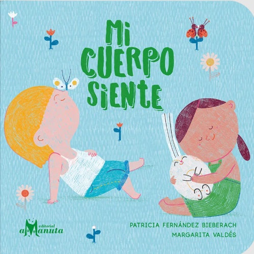 Mi cuerpo siente Mi cuerpo siente